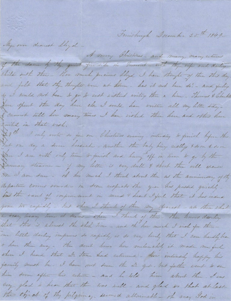 Item #BK0018 Christmas 1849 Letter to California Hotelkeeper Lloyd Minturn, Describing Their Infant Son and Questioning the Gold Rush &ldquo;Mania.&rdquo;. California Gold Rush &ndash; Women &ndash; Marriage &ndash; Motherhood &ndash; Quakers &ndash; San Jos&eacute; &ndash; San Francisco &ndash; Vermont, Anna Robinson Minturn.