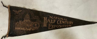 Item #List1003 Pennant for the National Half Century Anniversary Exposition and Lincoln Jubilee...