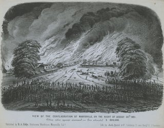 Item #List1611 View of the Conflagration of Marysville, On the Night of August 30th, 1851. Three...