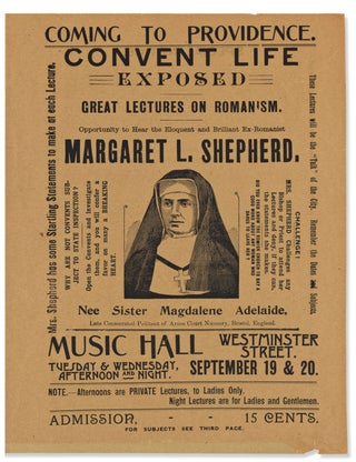 Item #List1632 Coming to Providence: Convent Life Exposed, Great Lectures on Romanism. Religion -...