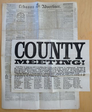 Item #List1813A County Meeting! Civil War is Upon Us, and Everything that is Dear to the Citizens...