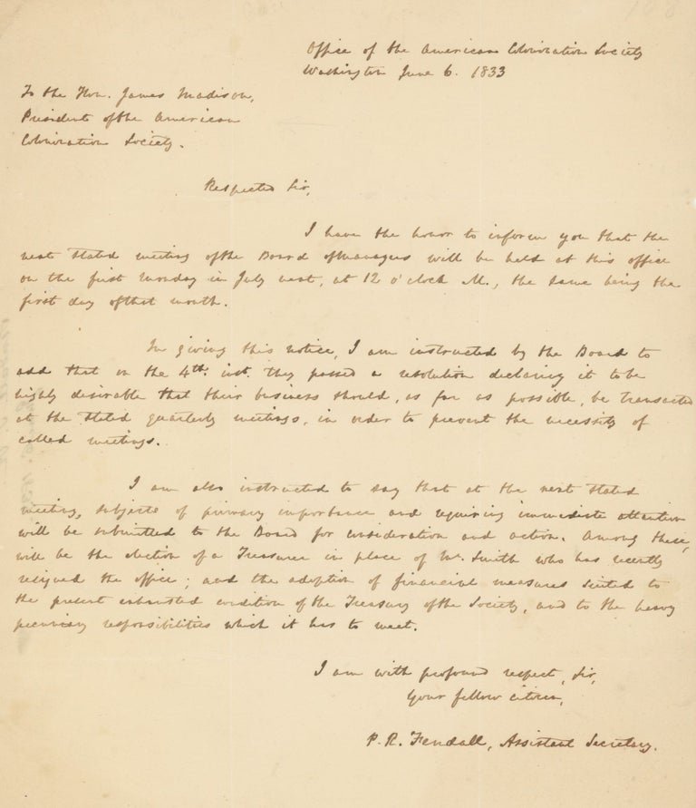 Item #List2207 Autograph Letter to James Madison as President of the American Colonization Society. Philip R. Fendall, American Colonization Society, James Madison.
