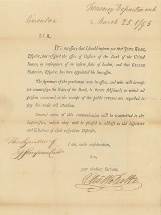 Item #List2429 Circular / Treasury Department, March 25, 1795. Sir, It is necessary that I inform...