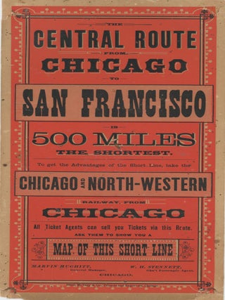 Item #List2451 The Central Route from Chicago to San Francisco is 500 Miles The Shortest. Western...