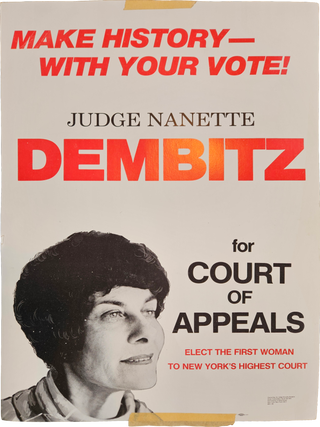 Item #List2862 “Judge Nanette Dembitz for Court of Appeals” Campaign Poster. Politics –...