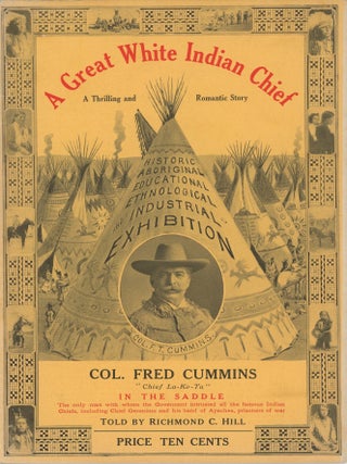 Item #List2999 The “Thrilling and Romantic Story” of Frederick T. Cummins, “Great White...
