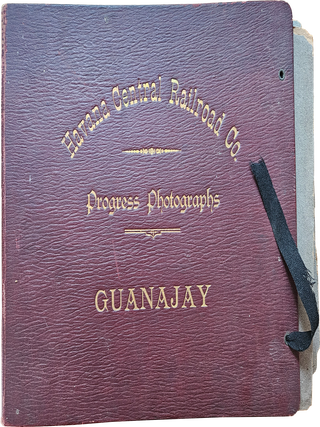Photo Album Documenting the Havana Central Railroad Company Building Its Line from Havana to Guanajay in 1906.