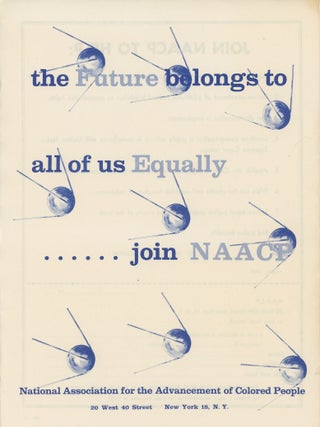 Item #List3405 the Future belongs to all of us Equally….. join NAACP. African-Americana –...
