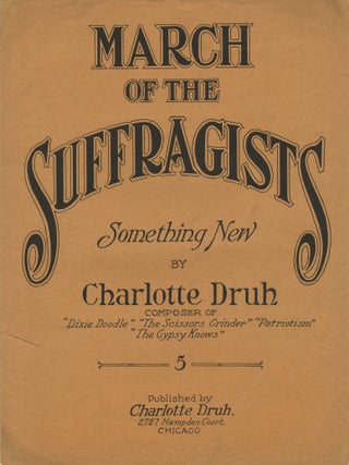 Collection of American Sheet Music Relating to Women’s Rights and Woman Suffrage, 1838–1925.