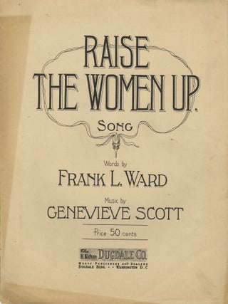 Collection of American Sheet Music Relating to Women’s Rights and Woman Suffrage, 1838–1925.