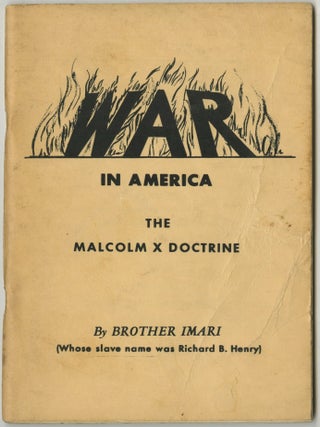 Item #List3806 War In America: The Malcolm X Doctrine. [Revised Edition]. African-Americana...