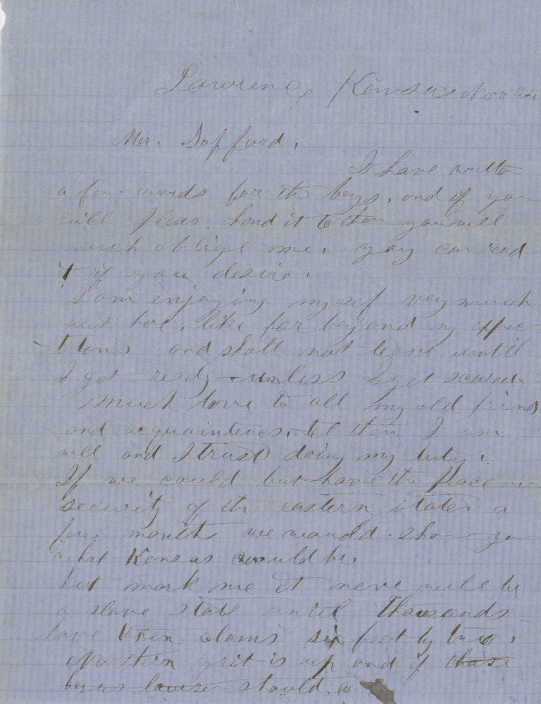 Item #List38115 Free-State Kansas Letter Written from Lawrence, Warning Kansas that &ldquo;mark me, it never will be a slave state until thousands have taken claims six feet by two,&rdquo; 1850s. Slavery &ndash; Bleeding Kansas, Unknown Author.