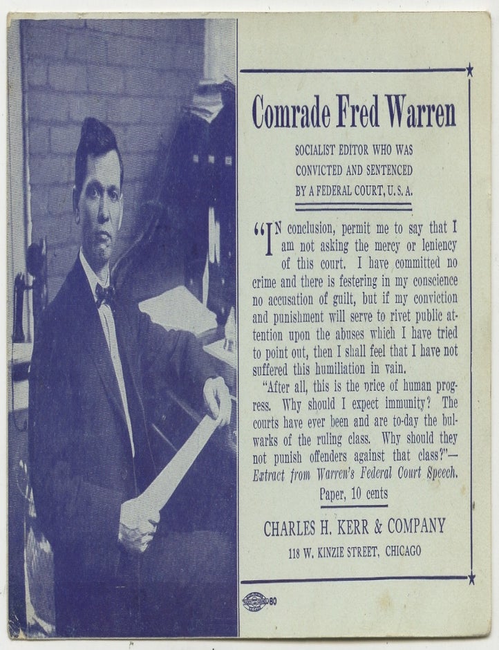 Item #List38116 Comrade Fred Warren / Socialist Editor Who Was Convicted And Sentenced By A Federal Court, U.S.A. [Postcard]. Socialism &ndash; Labor History &ndash; Publishing.