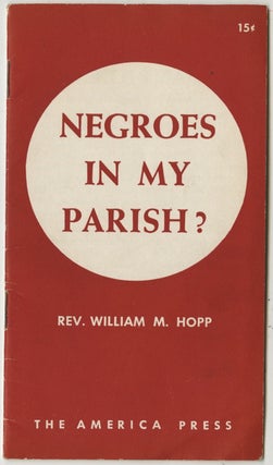 Item #List3836 Negroes In My Parish? Black History – Jim Crow Era – Catholicism...