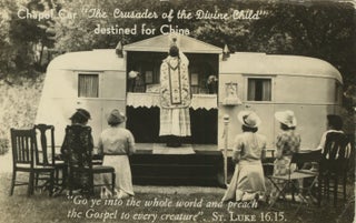 Item #List3839 Real Photo Postcard of the Chapel Car “The Crusader of the Divine Child,”...
