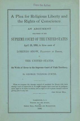 Item #List806 Plea for Religious Liberty and the Rights of Conscience. An argument delivered in...