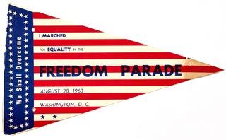 Item #List919 We Shall Overcome. I Marched for Equality in the Freedom Parade / August 28, 1963 /...
