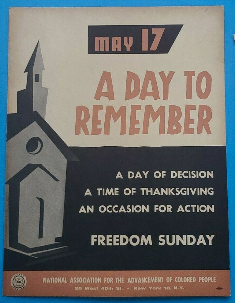 Item #List920 May 17. A Day to Remember. A Day of Decision. A Time of Thanksgiving. A Day of Action. Freedom Sunday. NAACP, Freedom Sunday Celebrations, Brown vs. Board of Education.